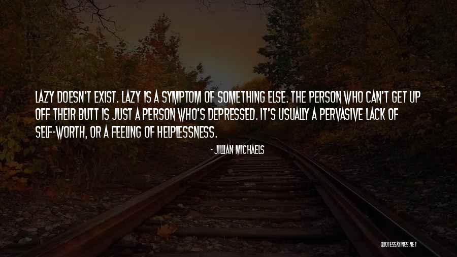 Feeling Depressed Quotes By Jillian Michaels Feeling Depressed Quotes By Jillian Michaels