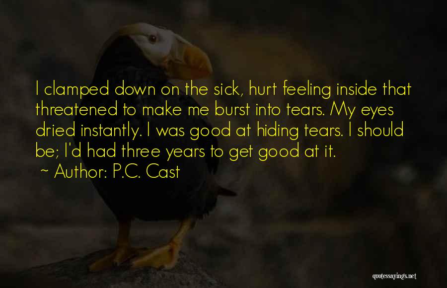 Feeling Depressed Quotes By P.C. Cast
