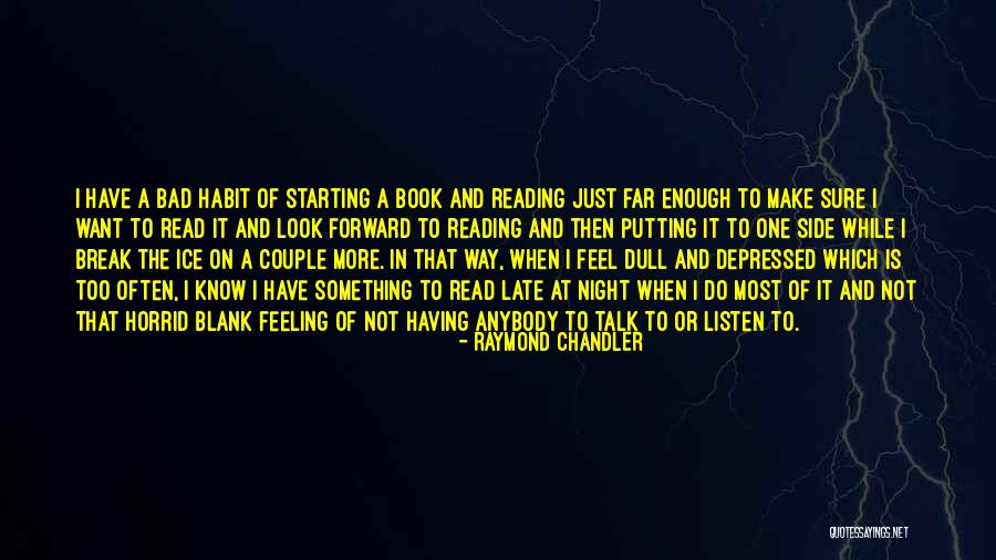 Feeling Depressed Quotes By Raymond Chandler