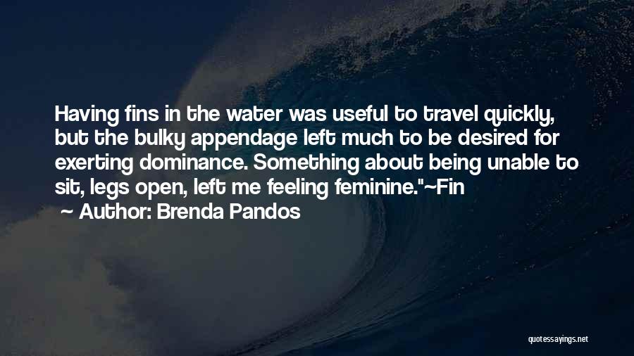 Feeling Desired Quotes By Brenda Pandos