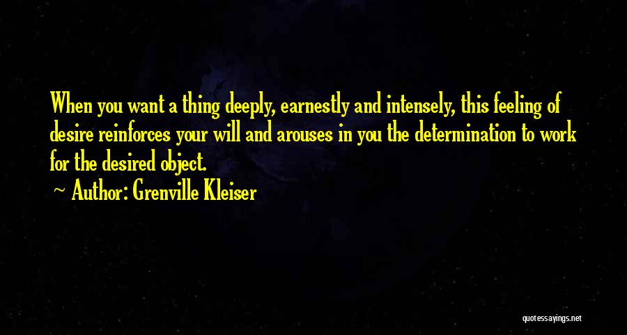Feeling Desired Quotes By Grenville Kleiser