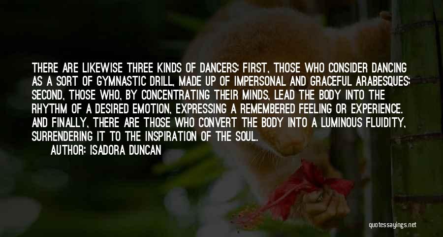 Feeling Desired Quotes By Isadora Duncan