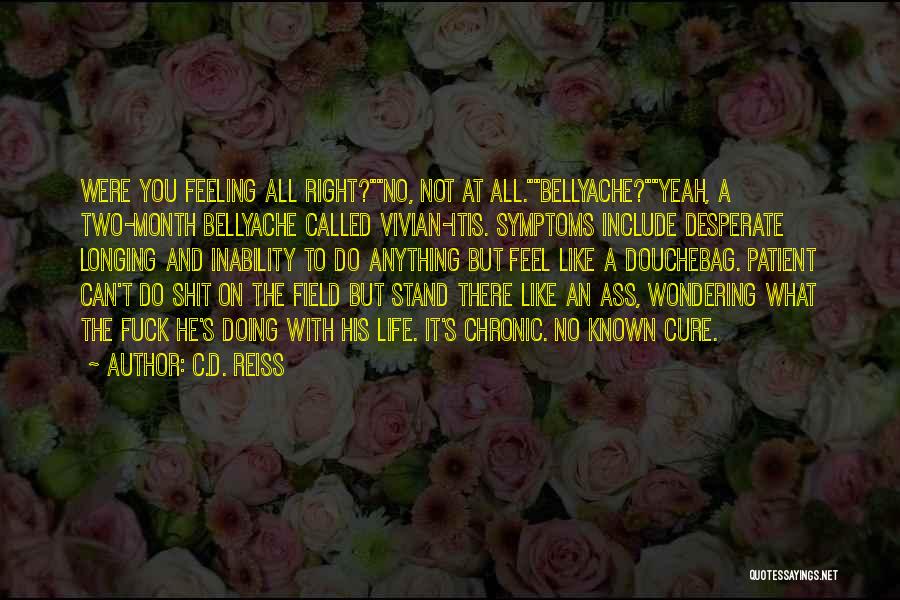 Feeling Desperate Quotes By C.D. Reiss