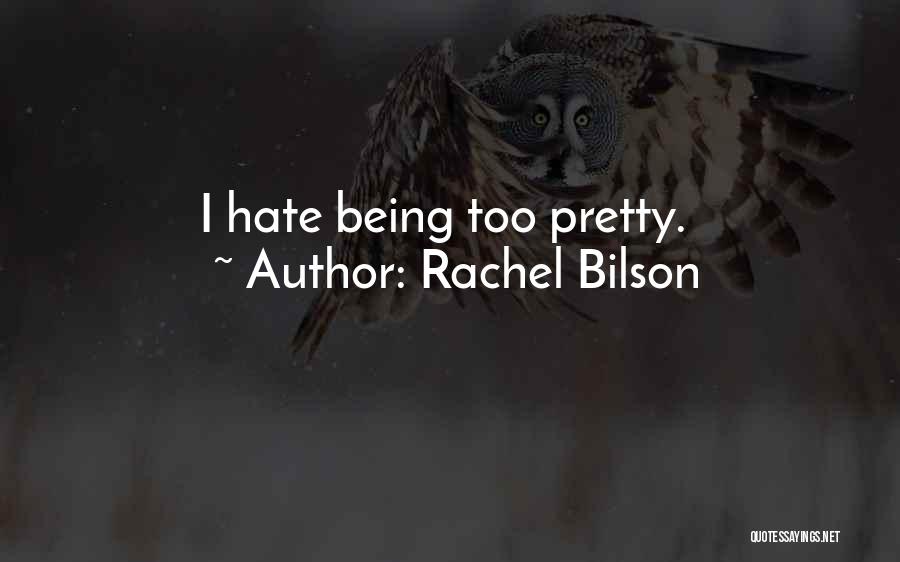 Feeling Devalued In A Relationship Quotes By Rachel Bilson