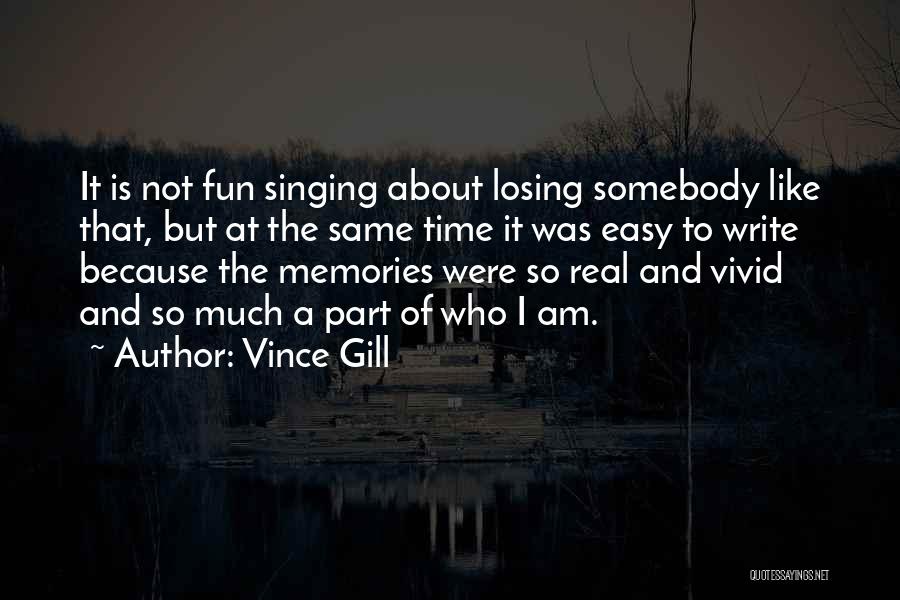 Feeling Devalued In A Relationship Quotes By Vince Gill