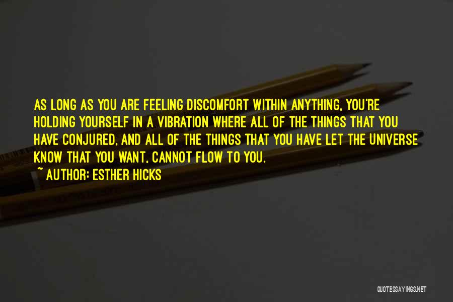 Feeling Discomfort Quotes By Esther Hicks