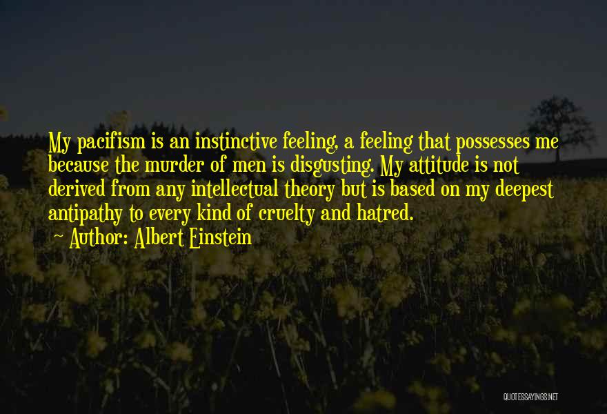 Feeling Disgusting Quotes By Albert Einstein