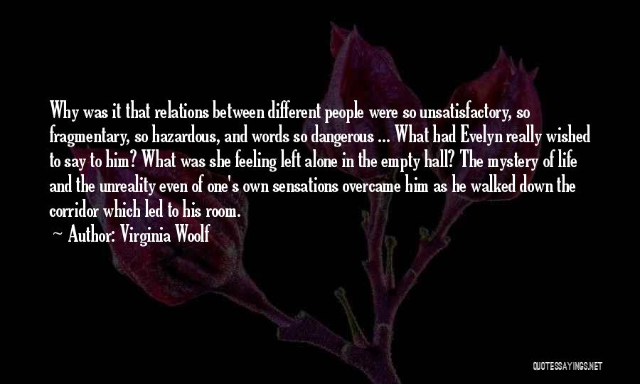 Feeling Down And Alone Quotes By Virginia Woolf