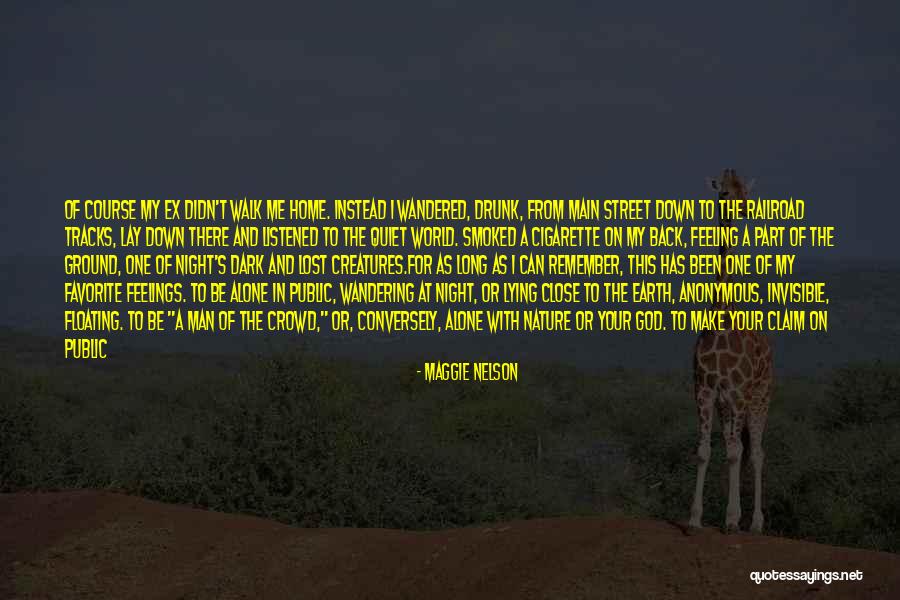 Feeling Down And Lost Quotes By Maggie Nelson Feeling Down And Lost Quotes By Maggie Nelson