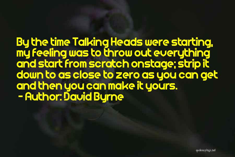 Feeling Down And Out Quotes By David Byrne