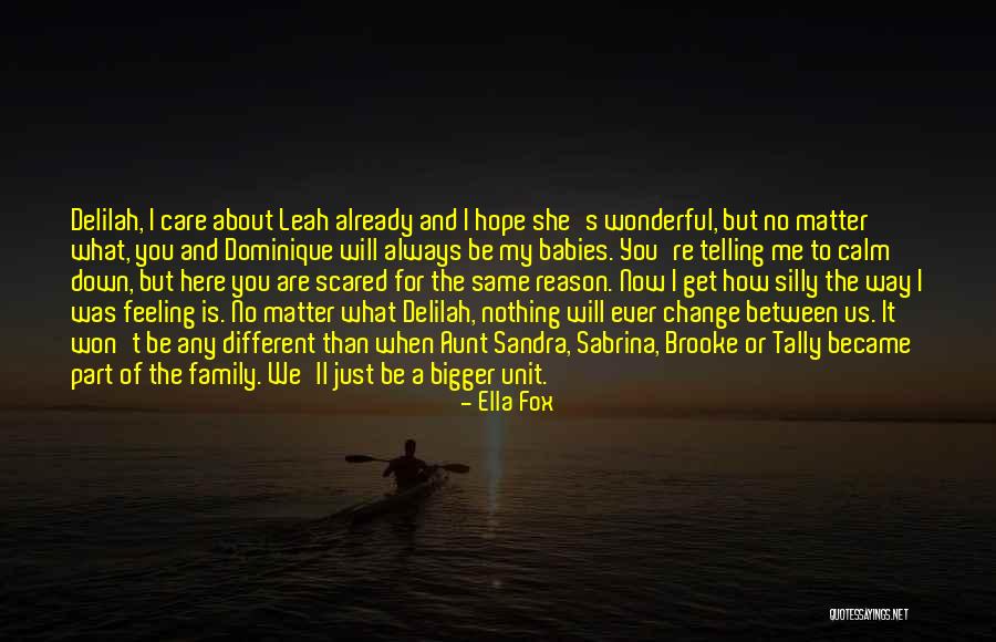 Feeling Down For No Reason Quotes By Ella Fox Feeling Down For No Reason Quotes By Ella Fox
