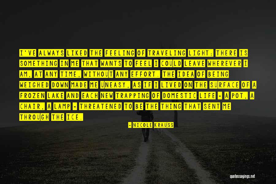 Feeling Down In Life Quotes By Nicole Krauss Feeling Down In Life Quotes By Nicole Krauss