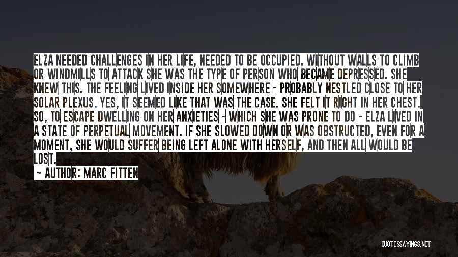 Feeling Down Life Quotes By Marc Fitten Feeling Down Life Quotes By Marc Fitten