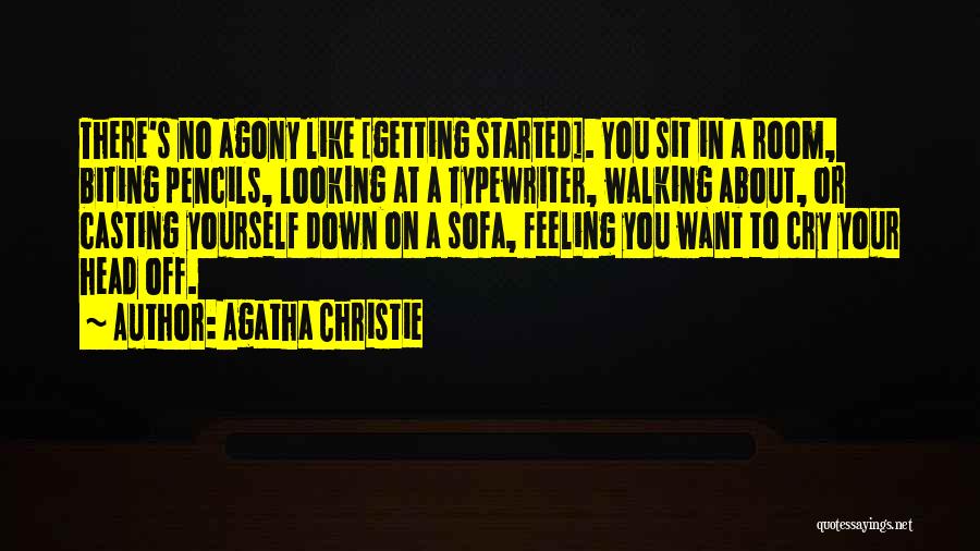 Feeling Down On Yourself Quotes By Agatha Christie