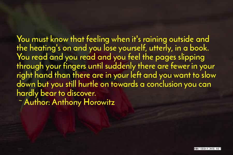 Feeling Down On Yourself Quotes By Anthony Horowitz