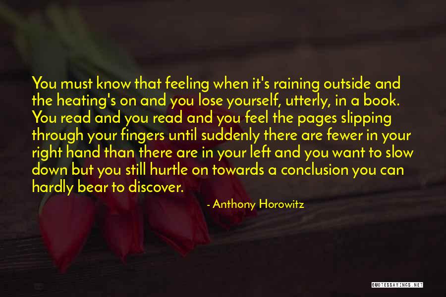 Feeling Down On Yourself Quotes By Anthony Horowitz