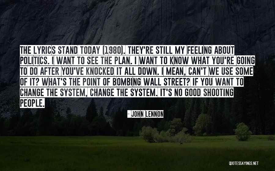 Feeling Down On Yourself Quotes By John Lennon