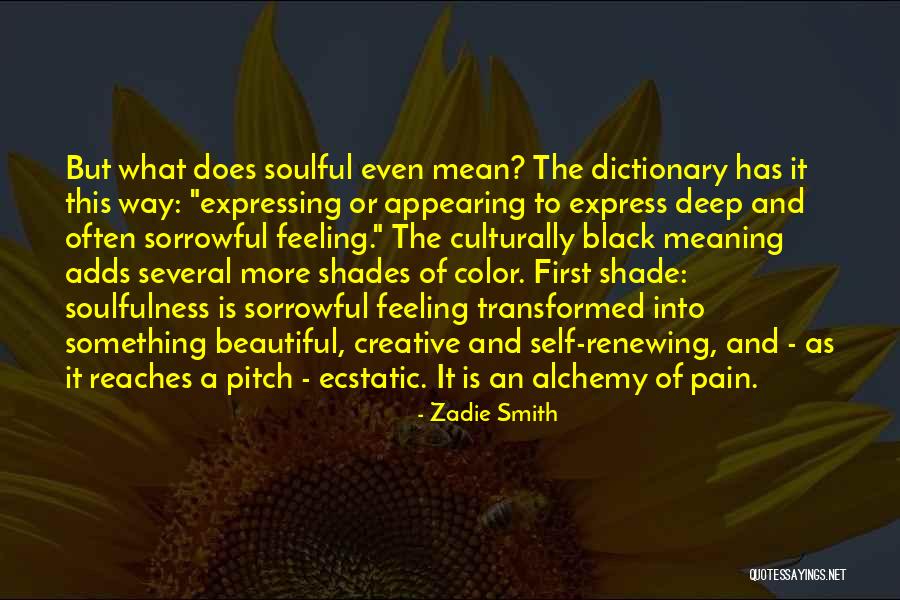 Feeling Ecstatic Quotes By Zadie Smith Feeling Ecstatic Quotes By Zadie Smith