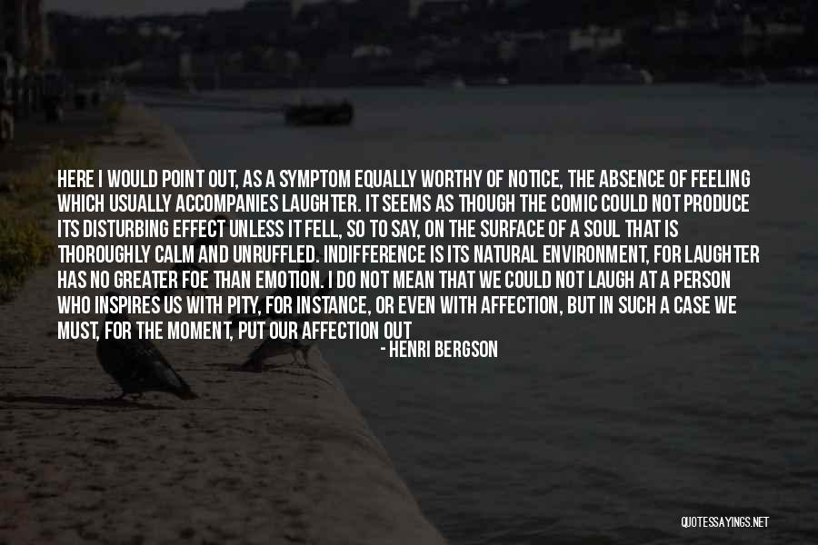 Feeling Emotional Quotes By Henri Bergson Feeling Emotional Quotes By Henri Bergson