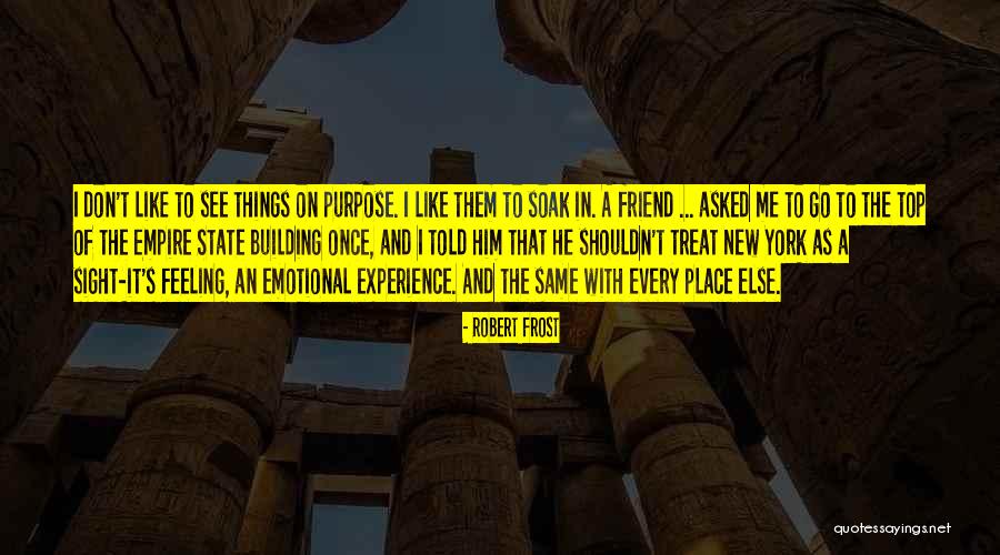 Feeling Emotional Quotes By Robert Frost Feeling Emotional Quotes By Robert Frost