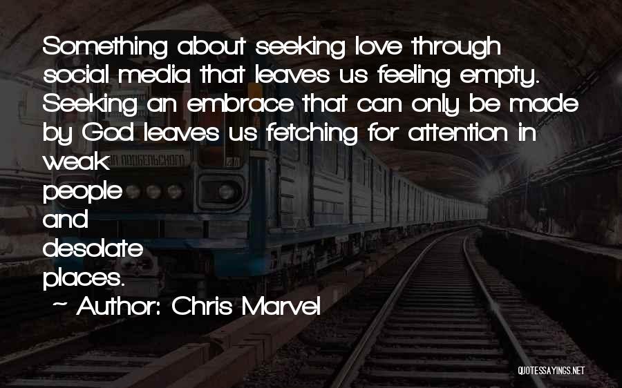 Feeling Empty In A Relationship Quotes By Chris Marvel