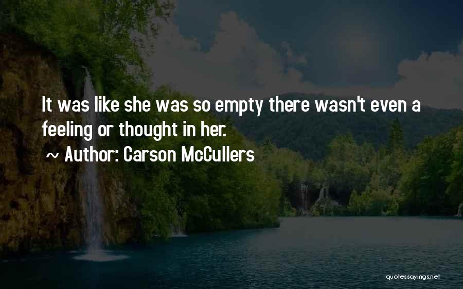 Feeling Empty Quotes By Carson McCullers