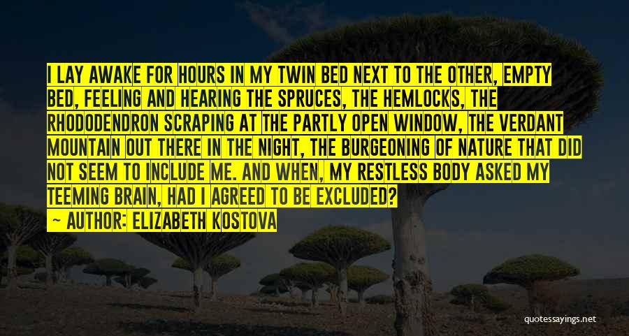 Feeling Empty Quotes By Elizabeth Kostova