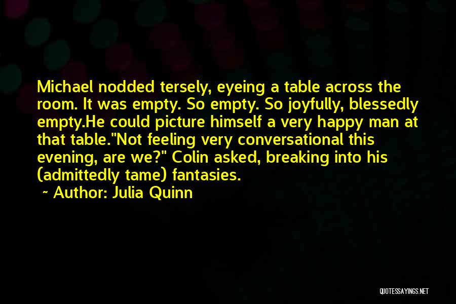 Feeling Empty Quotes By Julia Quinn