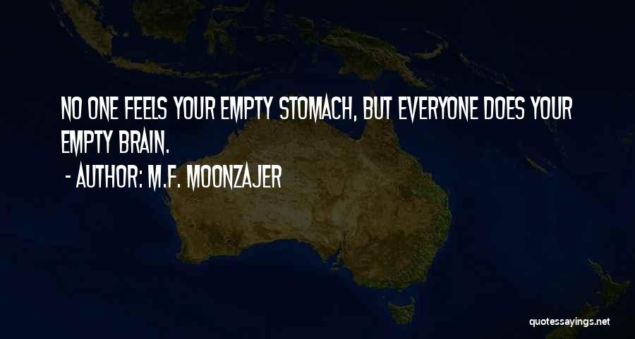 Feeling Empty Quotes By M.F. Moonzajer