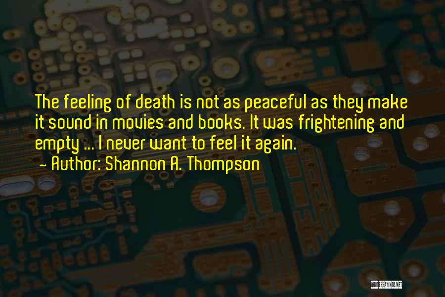 Feeling Empty Quotes By Shannon A. Thompson