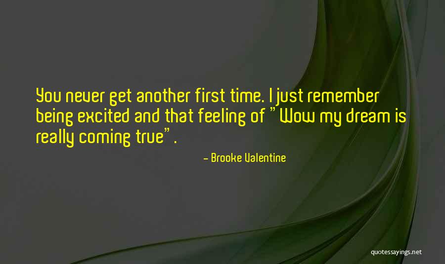 Feeling Excited Quotes By Brooke Valentine