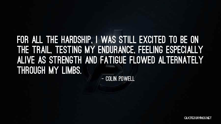 Feeling Excited Quotes By Colin Powell