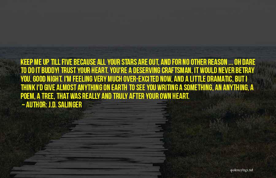 Feeling Excited Quotes By J.D. Salinger