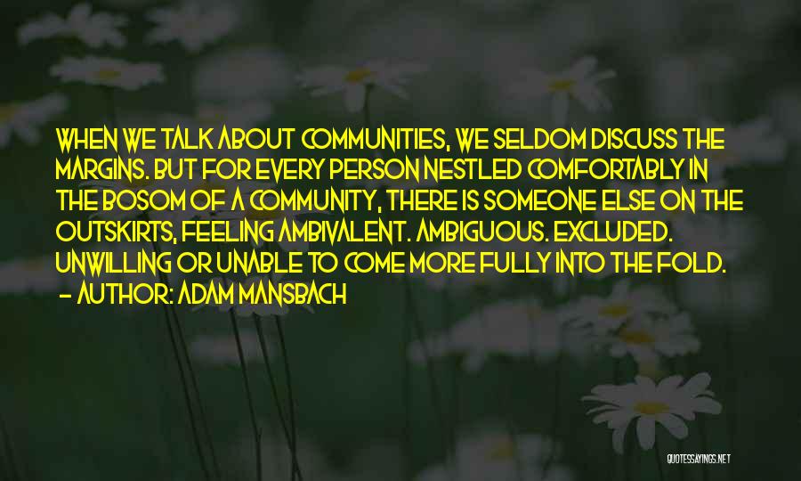 Feeling Excluded Quotes By Adam Mansbach