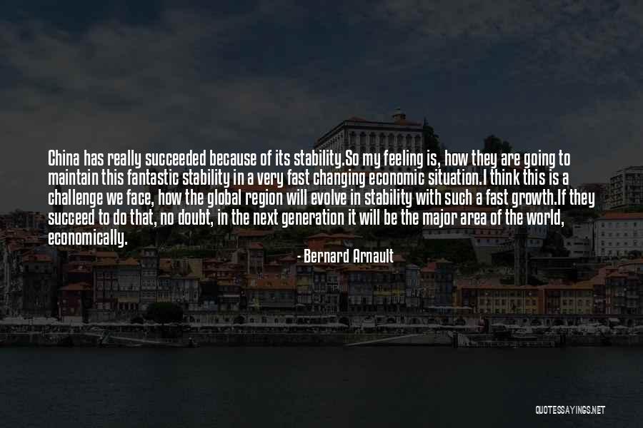 Feeling Fantastic Quotes By Bernard Arnault