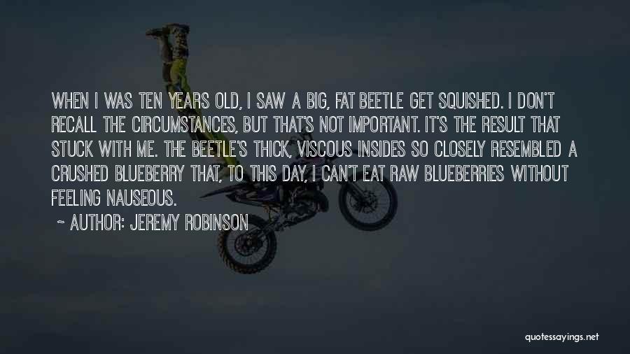 Feeling Fat Quotes By Jeremy Robinson