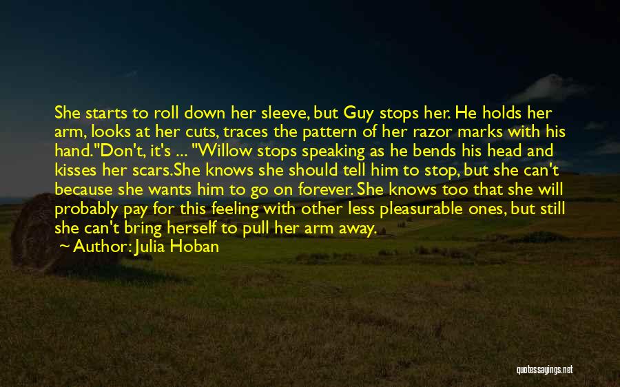 Feeling Feeling Less Quotes By Julia Hoban