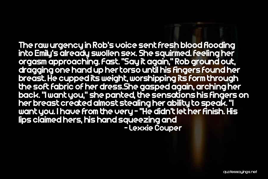 Feeling Feverish Quotes By Lexxie Couper Feeling Feverish Quotes By Lexxie Couper