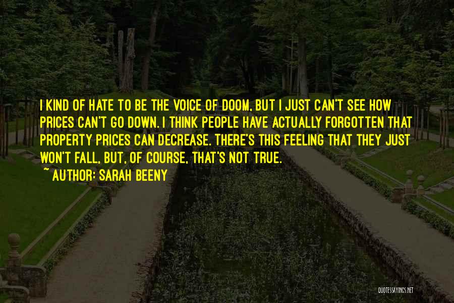 Feeling Forgotten Quotes By Sarah Beeny