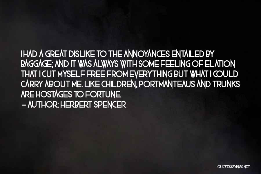 Feeling Free Quotes By Herbert Spencer