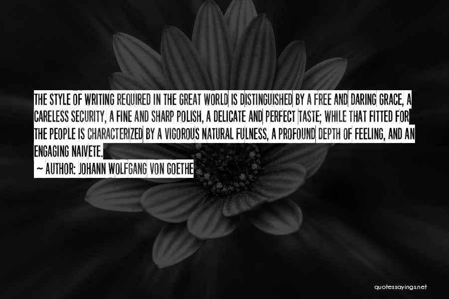 Feeling Free Quotes By Johann Wolfgang Von Goethe