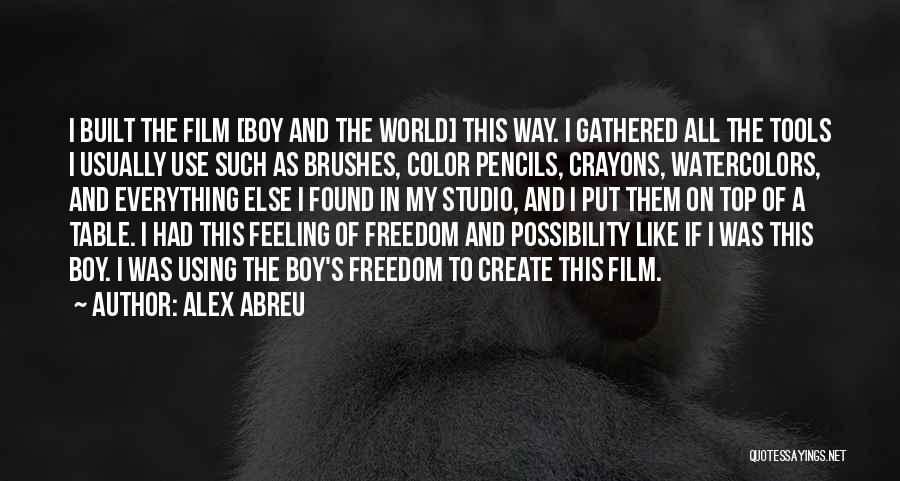 Feeling Freedom Quotes By Alex Abreu