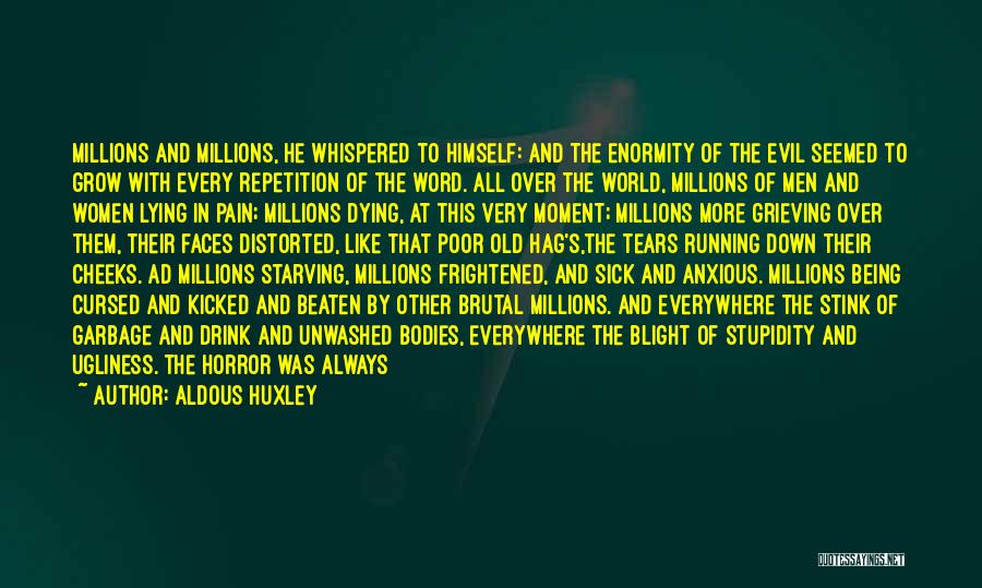 Feeling Frightened Quotes By Aldous Huxley