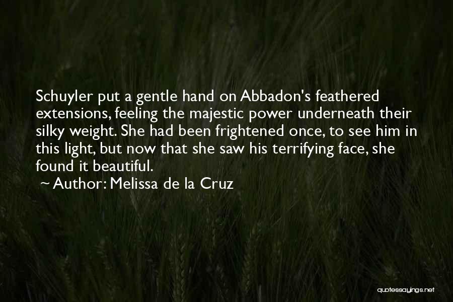 Feeling Frightened Quotes By Melissa De La Cruz