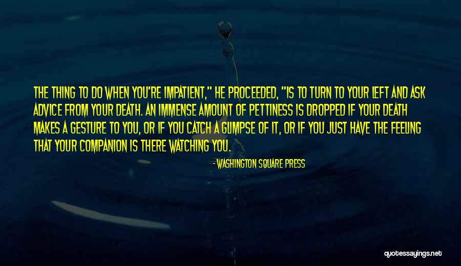 Feeling Gesture Quotes By Washington Square Press Feeling Gesture Quotes By Washington Square Press