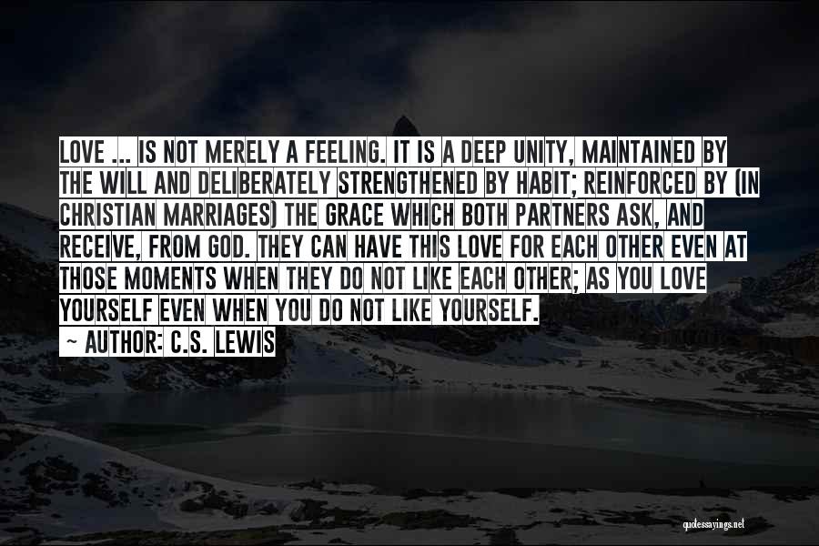 Feeling God's Love Quotes By C.S. Lewis