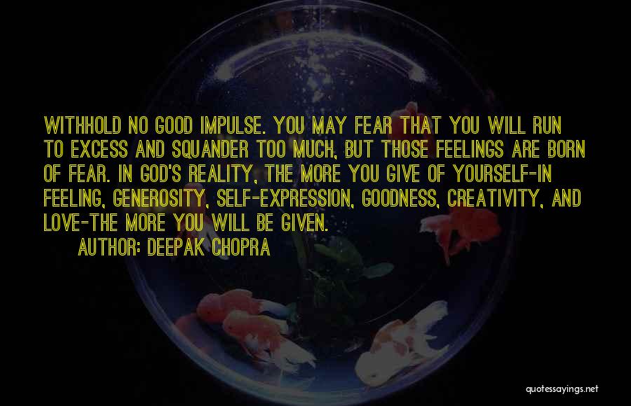 Feeling God's Love Quotes By Deepak Chopra