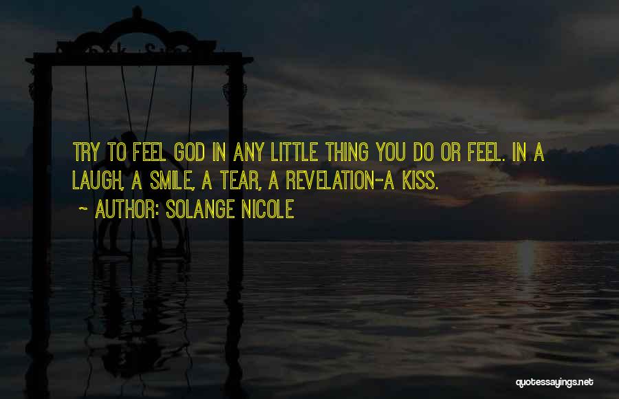 Feeling God's Love Quotes By Solange Nicole