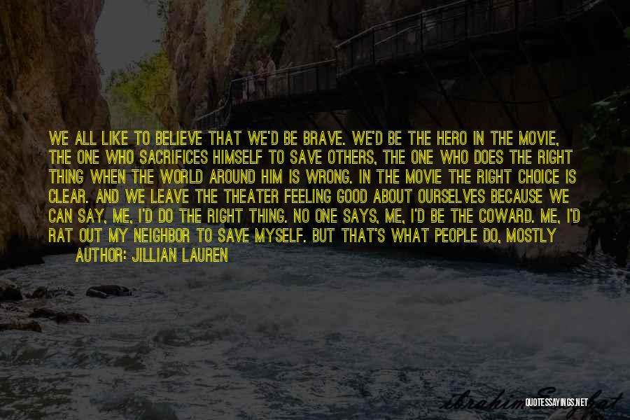 Feeling Good About Me Quotes By Jillian Lauren