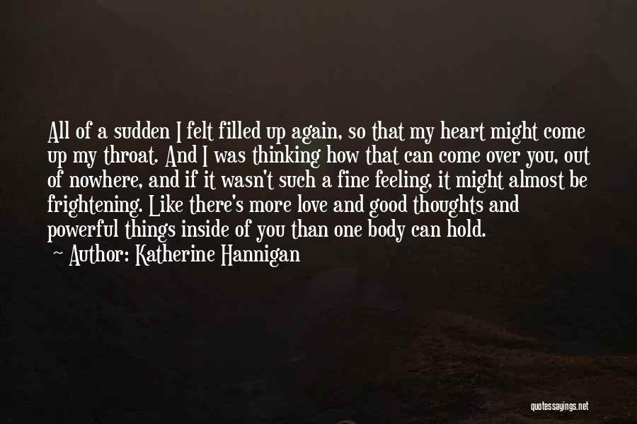 Feeling Good Again Quotes By Katherine Hannigan